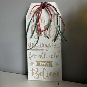 Bell / Polar Express Christmas Decor Quote Sign